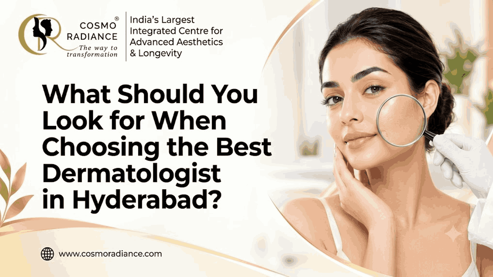 What Should You Look for When Choosing the Best Dermatologist in Hyderabad?